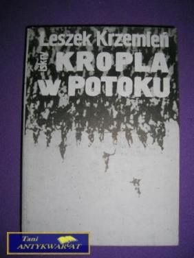 KROPLA W POTOKU - Leszek Krzemień