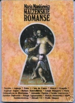 MAŁŻEŃSKIE ROMANSE - Maria Mankiewicz