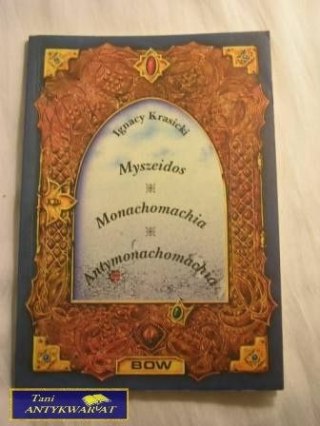 MYSZEIDOS MONACHOMACHIA ANTYMONACHOMACHIA-Krasicki