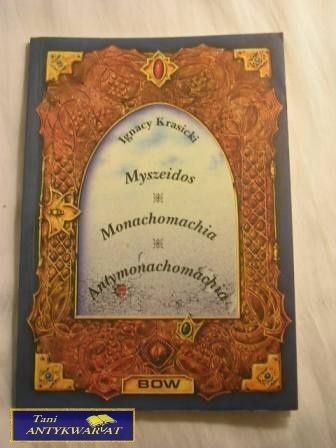 MYSZEIDOS MONACHOMACHIA ANTYMONACHOMACHIA-Krasicki