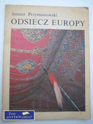 ODSIECZ EUROPY-Janusz Przymanowski