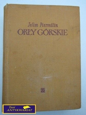 ORŁY GÓRSKIE-Jefim Piermitin