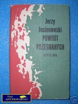 POWRÓT POŻEGNANYCH - J.Jesionowski