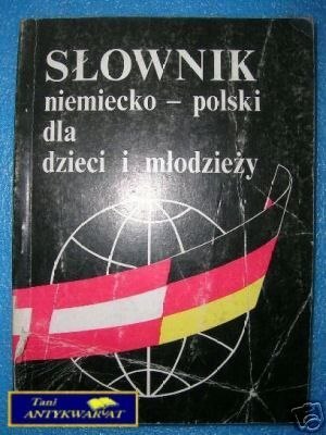 SŁOWNIK NIEMIECKO-POLSKI DLA DZIECI I MŁODZIEŻY