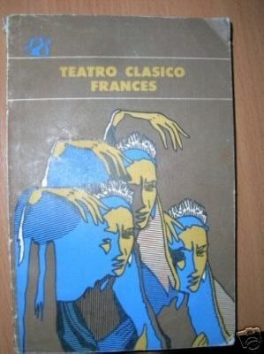 TEATRO CLASICO FRANCES