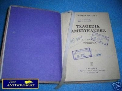 TRAGEDIA AMERYKAŃSKA TOM II ZBRODNIA - T.Dreiser