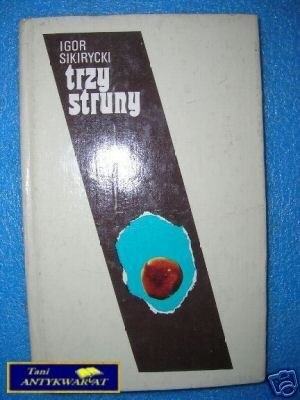 TRZY STRUNY - I.Sikirycki