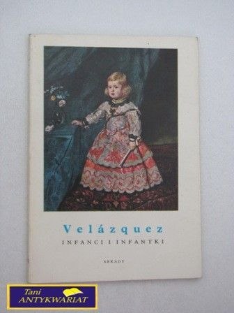 VELAZQUZEZ INFANCI I INFANTKI MAŁA ...