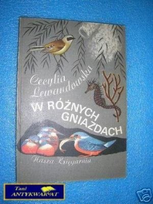 W RÓŻNYCH GNIAZDACH - C. Lewandowska
