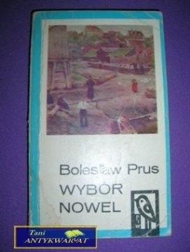 WYBÓR NOWEL - Bolesław Prus