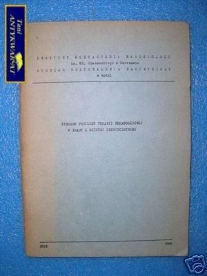 WYBRANE PROBLEMY TERAPII PEDAGOGICZNEJ - Praca zbi