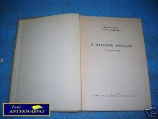 Z DZIEJÓW POSTĘPU - J.Budziło, S.Dybowski