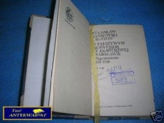 Z FAŁSZYWYM AUSWEISEM W PRAWDZIWEJ WARSZAWIE T.II