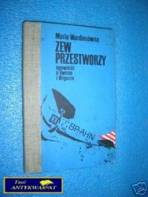 ZEW PRZESTWORZY - M.Wardasówna