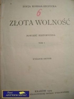 ZŁOTA WOLNOŚĆ