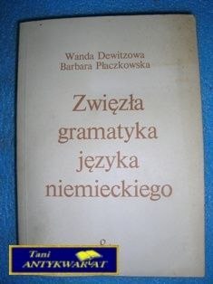 ZWIĘZŁA GRAMATYKA JĘZYKA NIEMIECKIEGO