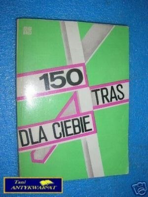 150 TRAS DLA CIEBIE - Praca zbiorowa