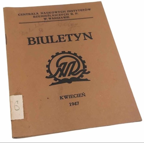 BIULETYN Centrala Naukowych Instytutów Rzem. RP - 1947 rok