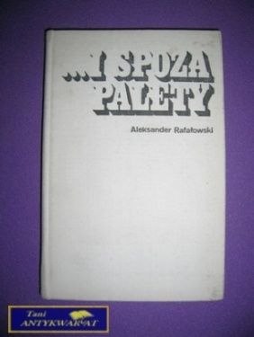I SPOZA PALETY -A. Rafałowski