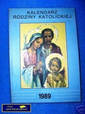KALENDARZ RODZINY KATOLICKIEJ 1989
