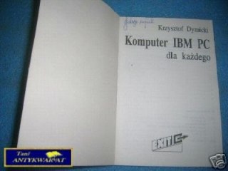KOMPUTER IBM PC DLA KAŻDEGO - K. Dymicki