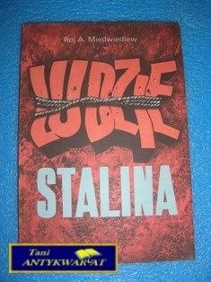 LUDZIE STALINA -R. A. Miedwiediew