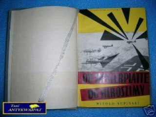 OD WESTERPLATTE DO HIROSZIMY - W.Supiński