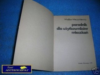 PORADNIK DLA UŻYTKOWNIKÓW MIESZKAŃ - W.Wieczrok