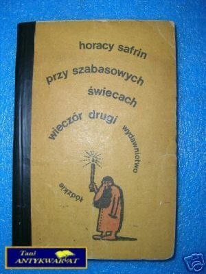 PRZY SZABASOWYCH ŚWIECACH WIECZÓR DRUGI - H.Safr