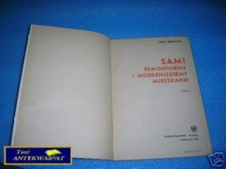 SAMI REMONTUJEMY I MODERNIZUJEMY MIESZKANIE -J.Pie