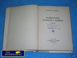 SAMOTNOŚĆ TOMASZA KOBZY - J.Kopciowa