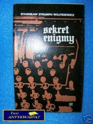 SEKRET ENIGMY - S. Strumph Wojtkiewicz