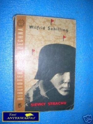 SIEWCY STRACHU - W.Schilling