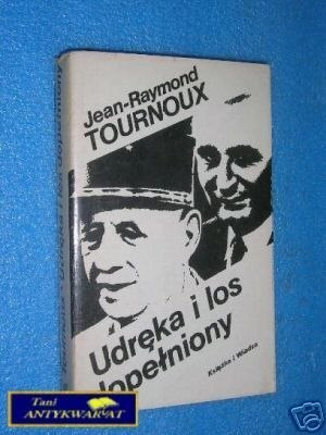 UDRĘKA I LOS DOPEŁNIONY - J-R.Tournoux