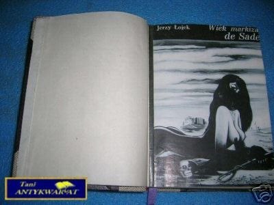 WIEK MARKIZA DE SADE - J.Łojek