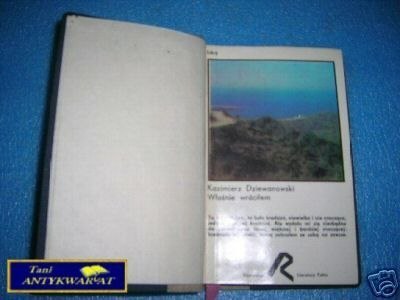 WŁAŚNIE WRÓCIŁEM - K.Dziewanowski