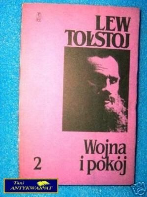 WOJNA I POKÓJ TOM 2 - L. Tołstoj WOJNA I POKÓJ TOM 2 - L. Tołstoj