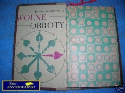 WOLNE OBROTY - J.Wieczerska