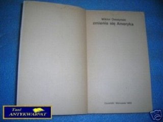 ZMIENIA SIĘ AMERYKA - W.Osiatyński
