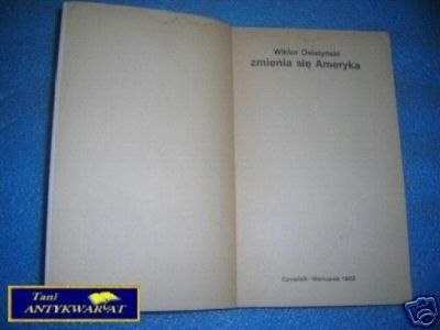 ZMIENIA SIĘ AMERYKA - W.Osiatyński