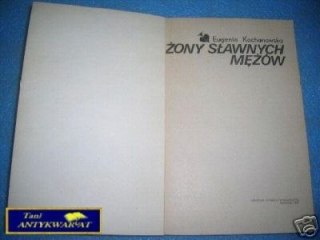 ŻONY SŁAWNYCH MĘŻÓW - E.Kochanowska