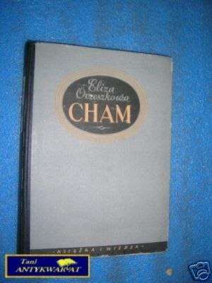 CHAM - E.Orzeszkowa