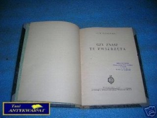 CZY ZNASZ TE ZWIERZĘTA - J.Żabiński