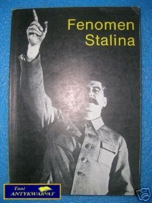 FENOMEN STALINA - Praca zbiorowa