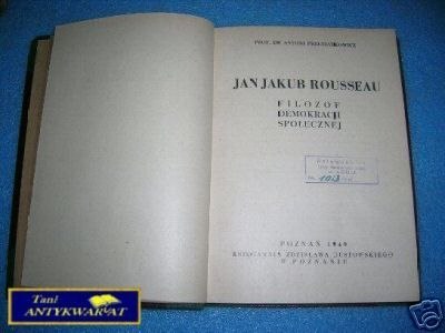 JAN JAKUB ROUSSEAU FILOZOF DEMOKRACJI SPOŁECZNEJ