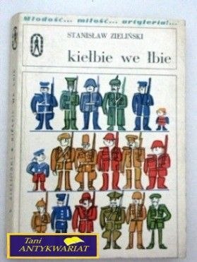 KIEŁBIE WE ŁBIE Stanisław Zieliński