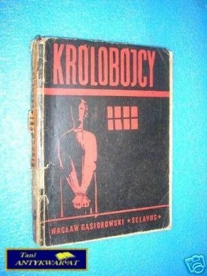 KRÓLOBÓJCY - W.Gąsiorowski