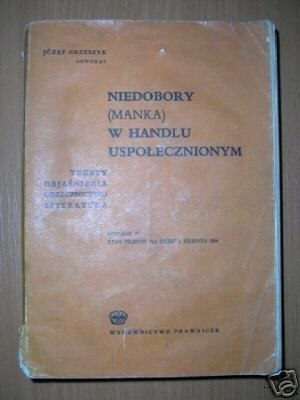 NIEDOBORY MANKA W HANDLU SPOŁECZNYM - Grzeszyk
