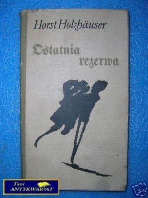 OSTATNIA REZERWA - H.Holzhauser