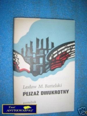 PEJZAŻ DWUKROTNY - L.M.Bartelski